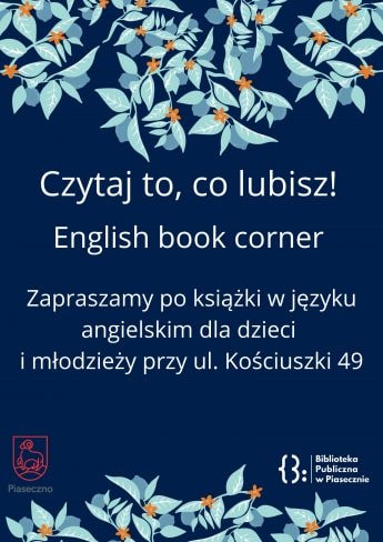plakat informujący o wyposażeniu biblioteki przy ul. Kościuszki 49 w książki napisane w języku angielskim