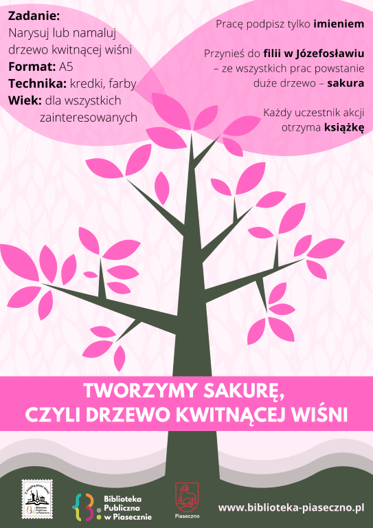 Plakat promujący akcję Tworzymy sakurę czyli drzewo kwitnącej wiśni