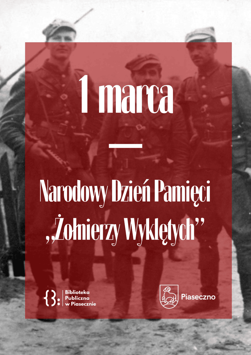 Plakat 1 marca - Narodowy Dzień Pamięci „Żołnierzy Wyklętych”