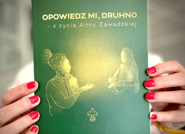 książka "Opowiedz mi, druhno - z życia Anny Zawadzkiej"