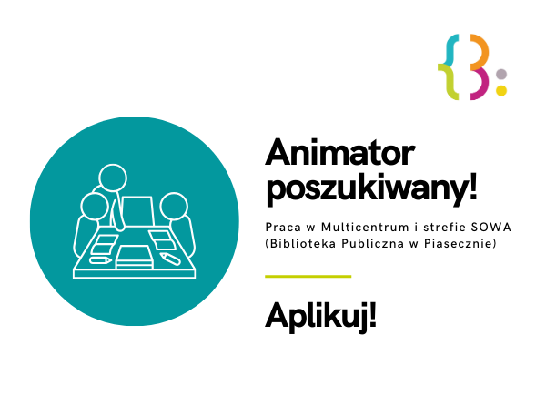 Plakat promujący nabór na stanowisko animatora w Multicentrum