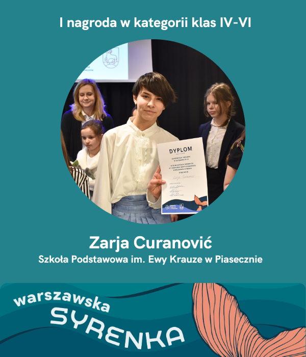 Plakat informujący o zwycięzcy eliminacji gminnych 47. Konkursu Recytatorskiego Warszawska Syrenka w kategorii klas I-III - Zarji Curanović